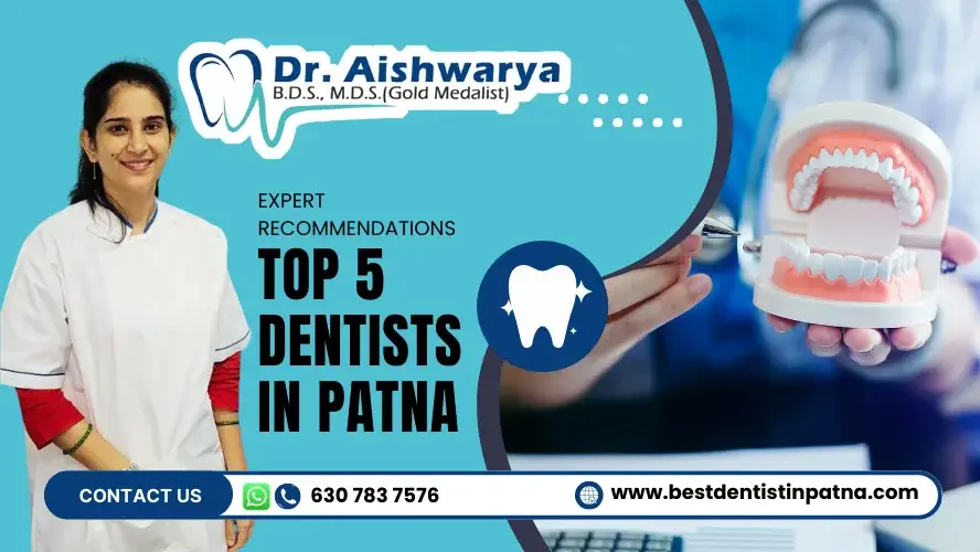 top 5 dentists in Patna