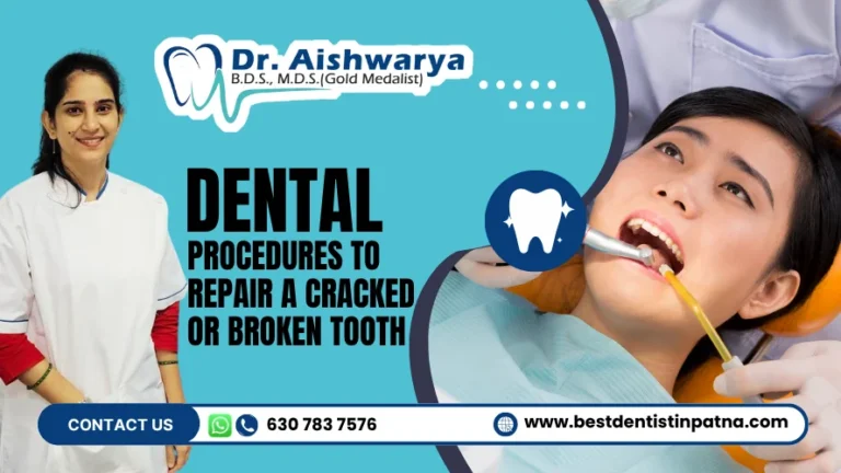5 Dental Procedures to Repair a Cracked or Broken Tooth